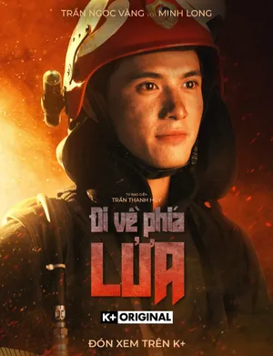 Xem phimĐi Về Phía Lửa