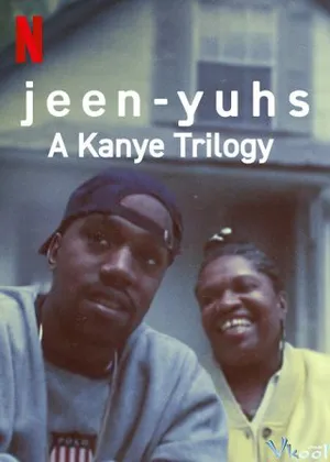 Xem phimjeen-yuhs: Bộ ba của Kanye